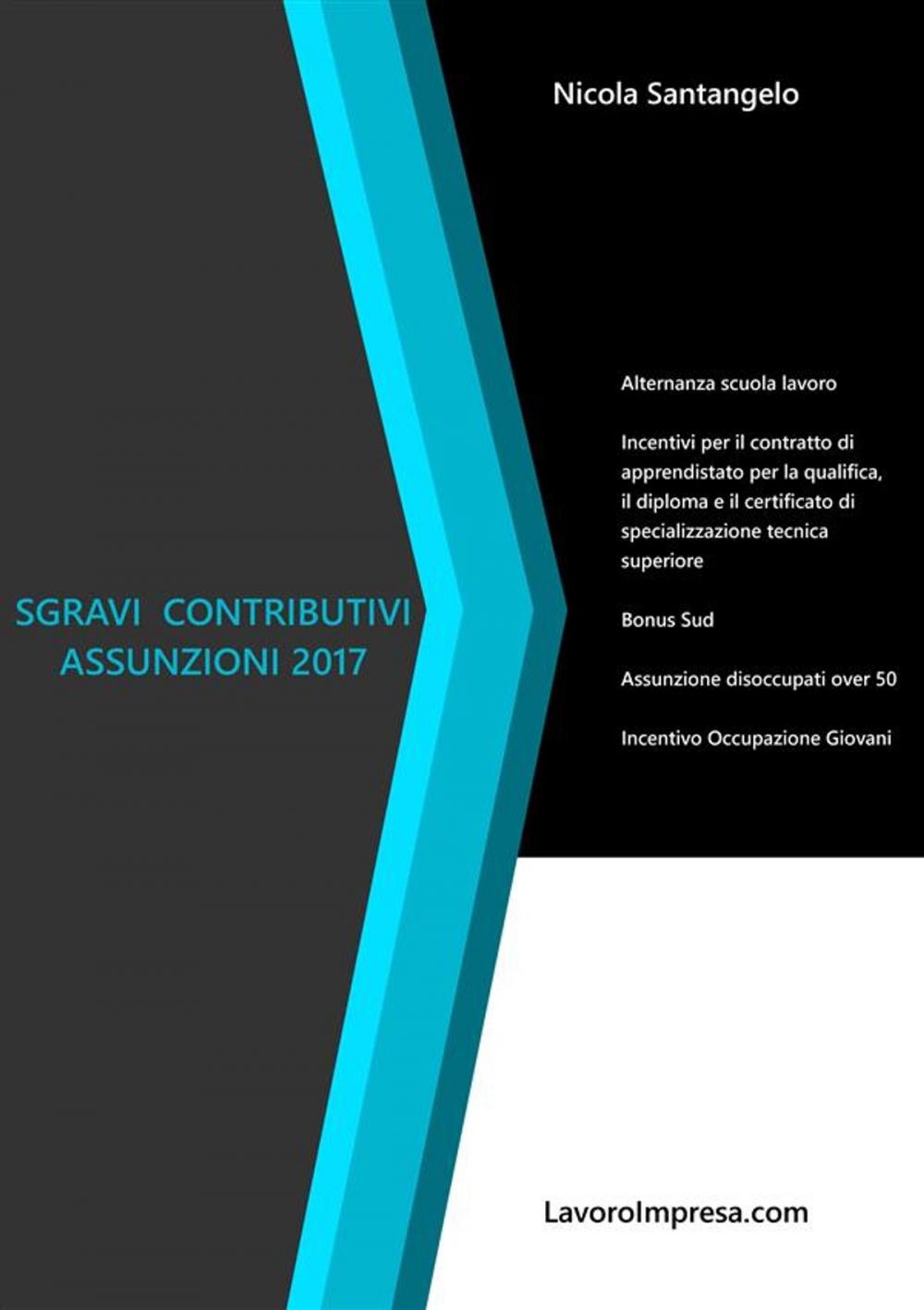 Big bigCover of Sgravi contributivi assunzioni 2017