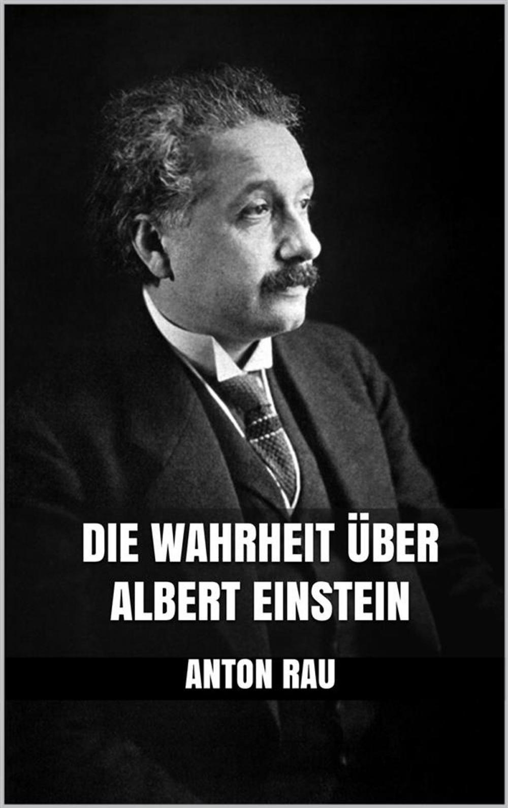 Big bigCover of Die Wahrheit über Albert Einstein