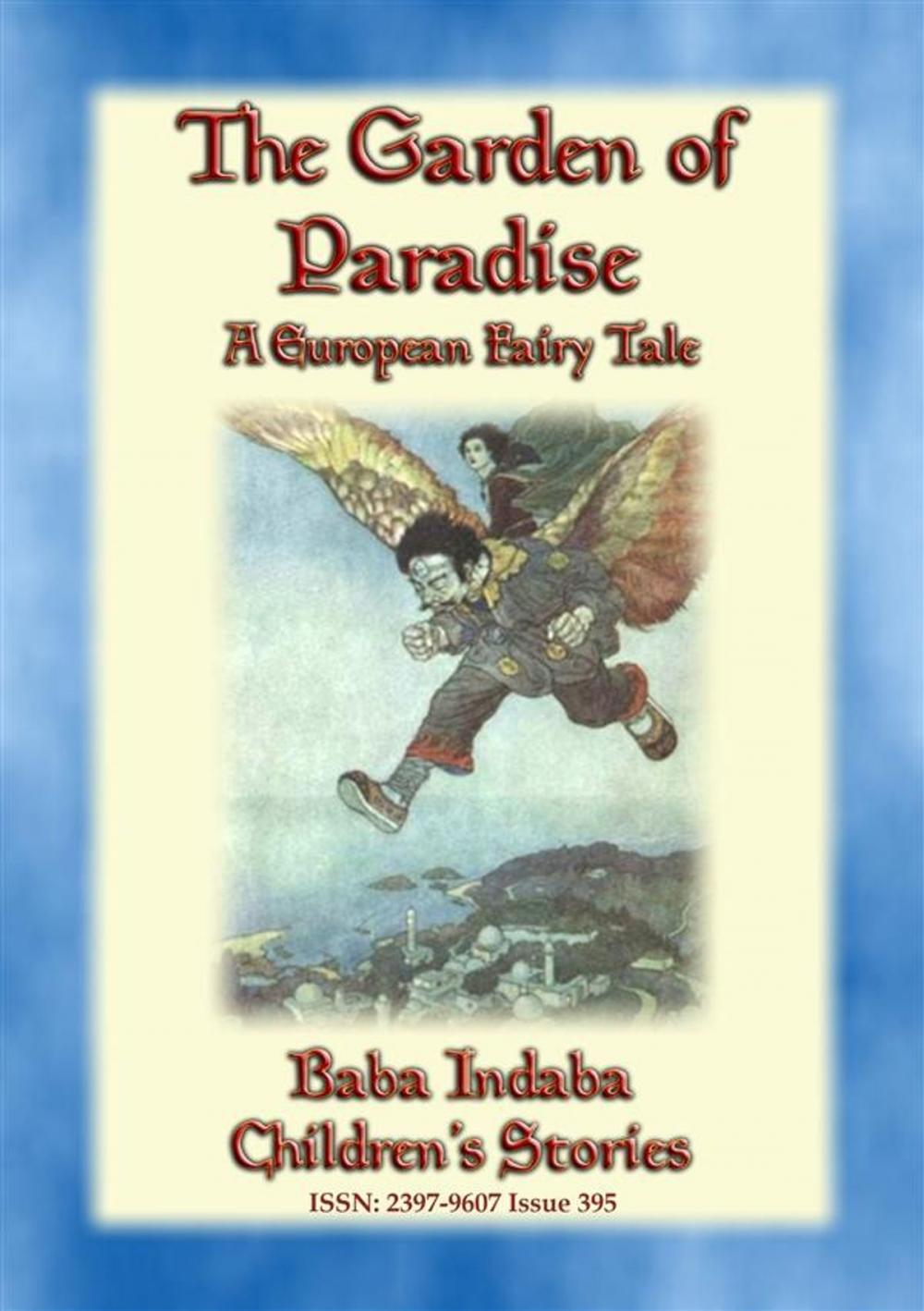 Big bigCover of THE GARDEN OF PARADISE - A fairy tale by H C Andersen