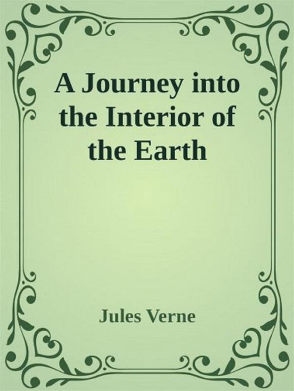 Big bigCover of A Journey into the Interior of the Earth