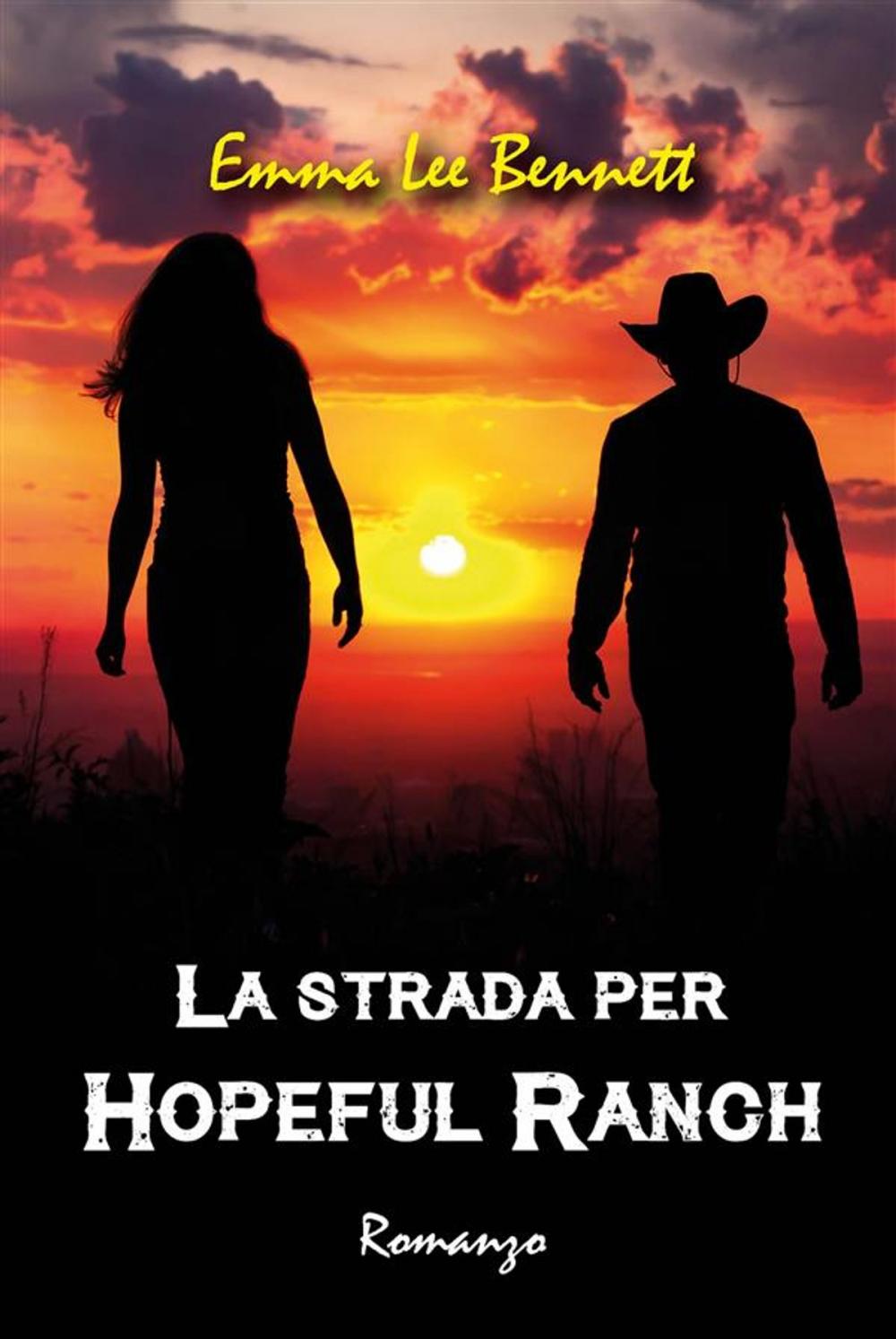 Big bigCover of La strada per Hopeful Ranch