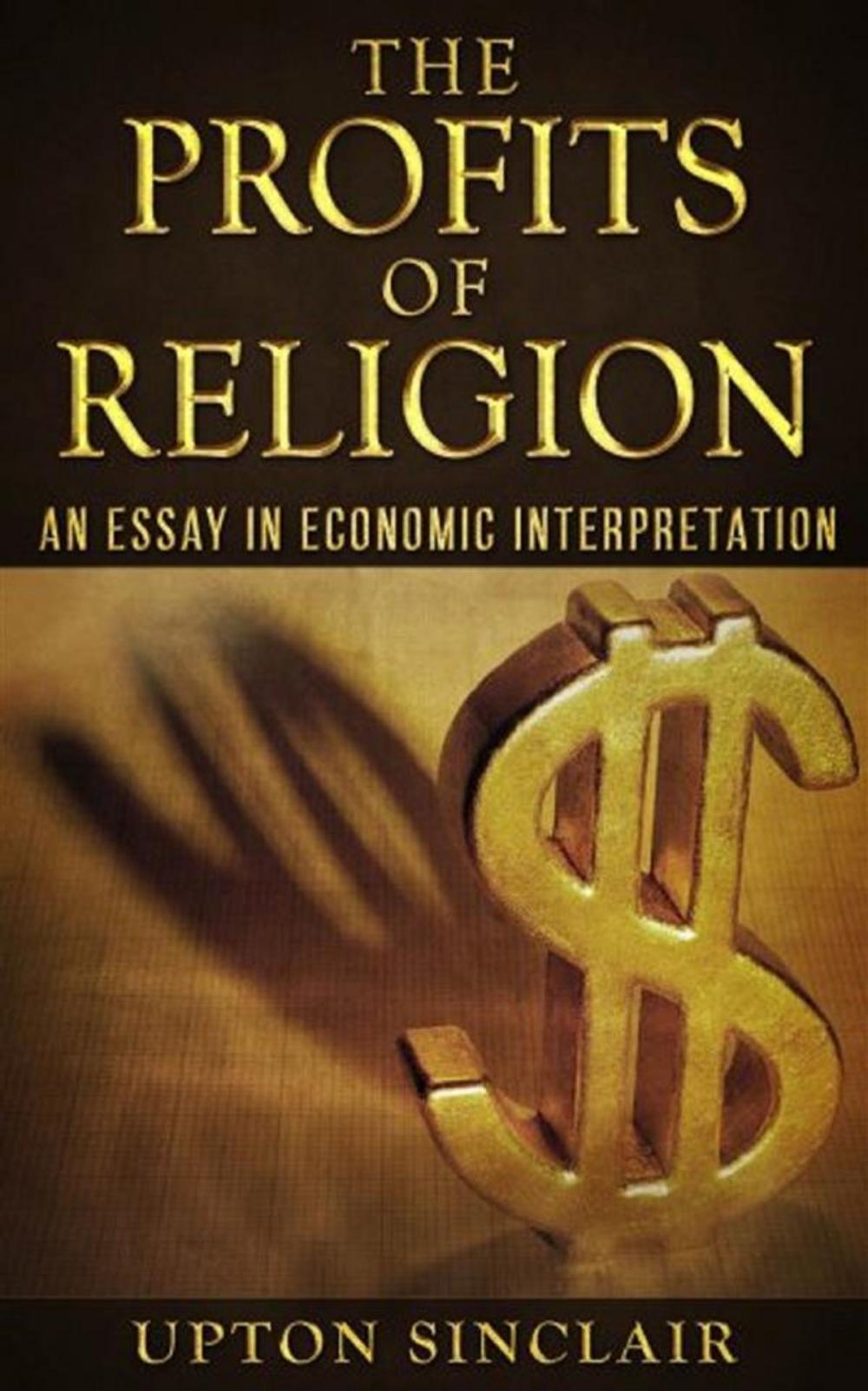 Big bigCover of The Profits of Religion: An Essay in Economic Interpretation