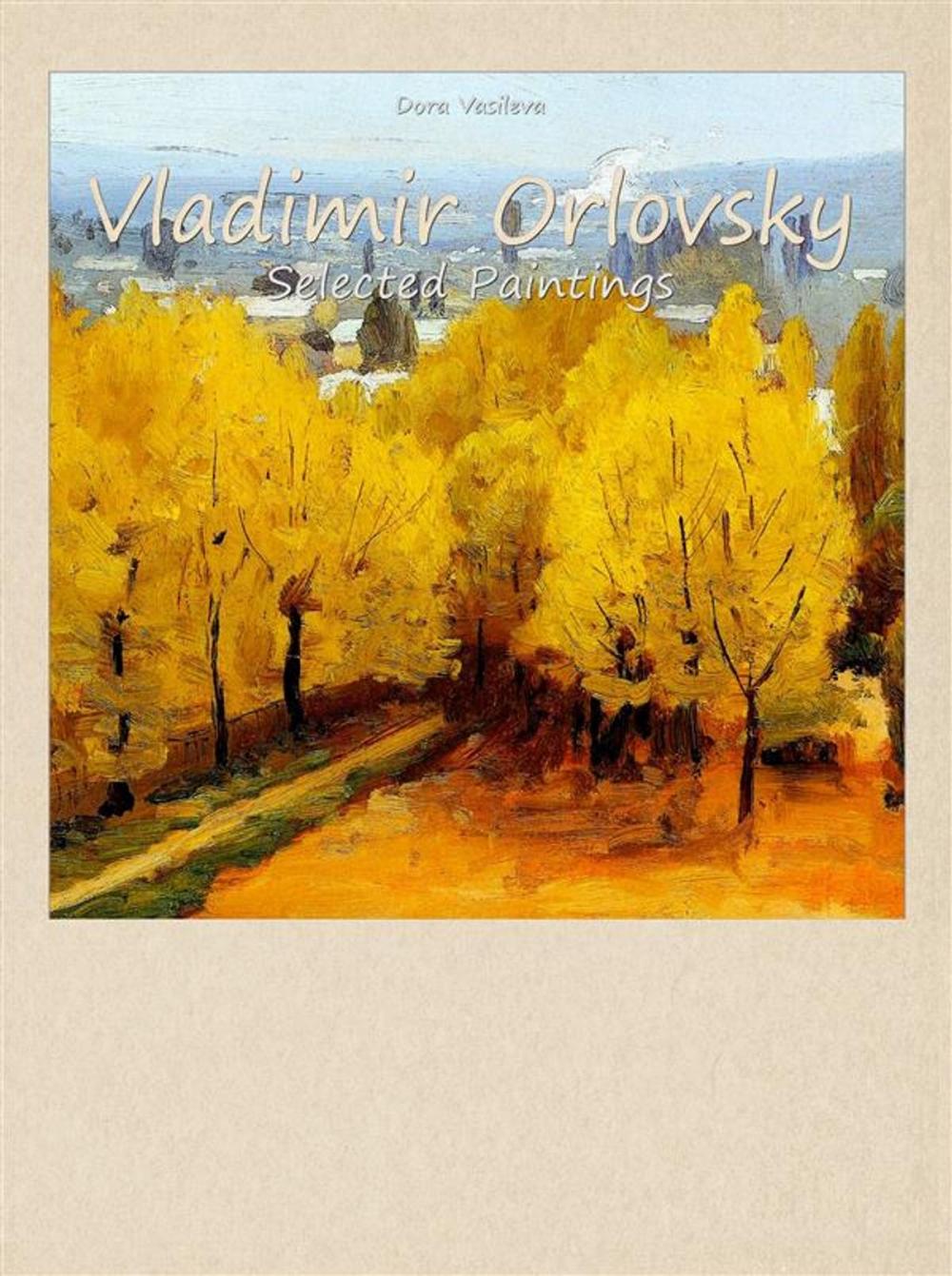 Big bigCover of Vladimir Orlovsky: Selected Paintings