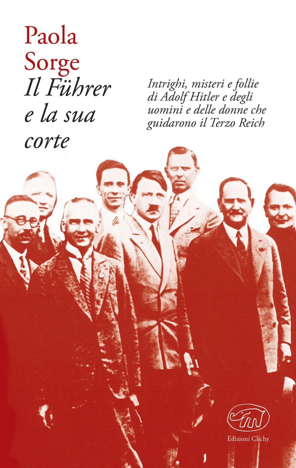 Big bigCover of Il Führer e la sua corte