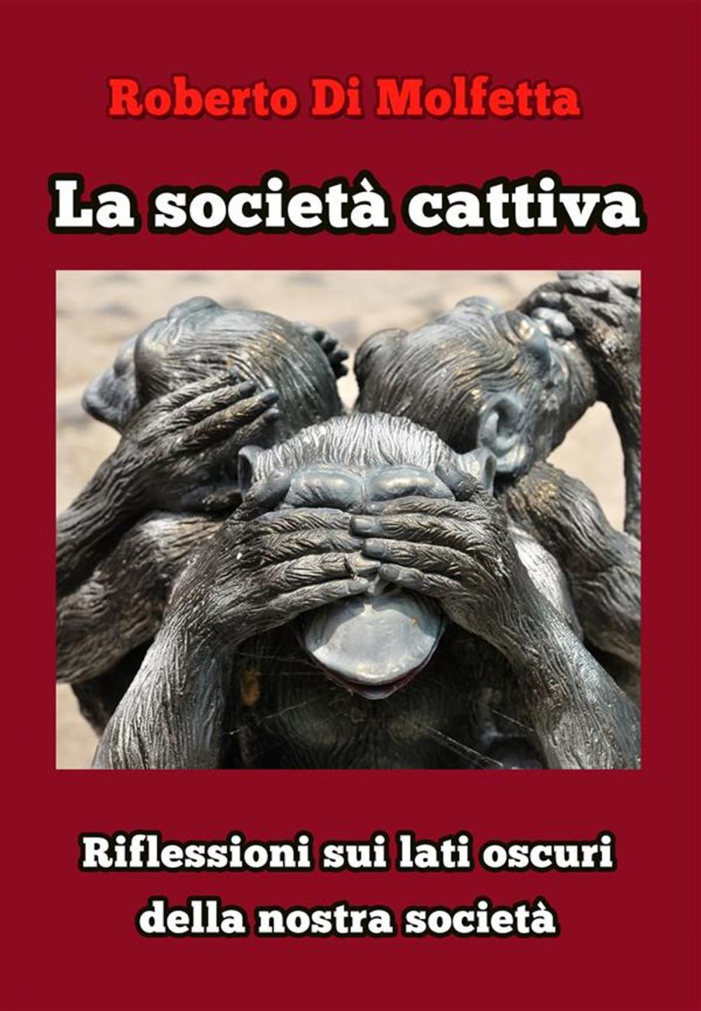 Big bigCover of La società cattiva