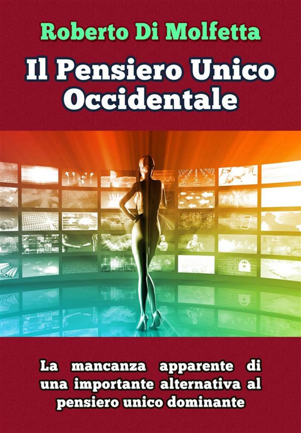 Big bigCover of Il Pensiero Unico Occidentale