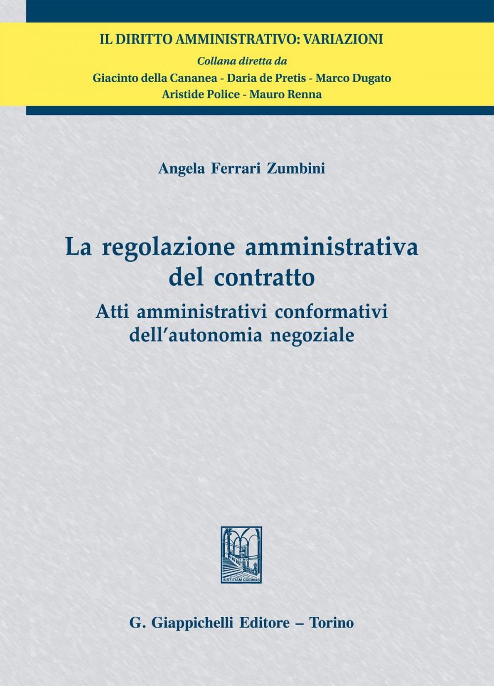 Big bigCover of La regolazione amministrativa del contratto