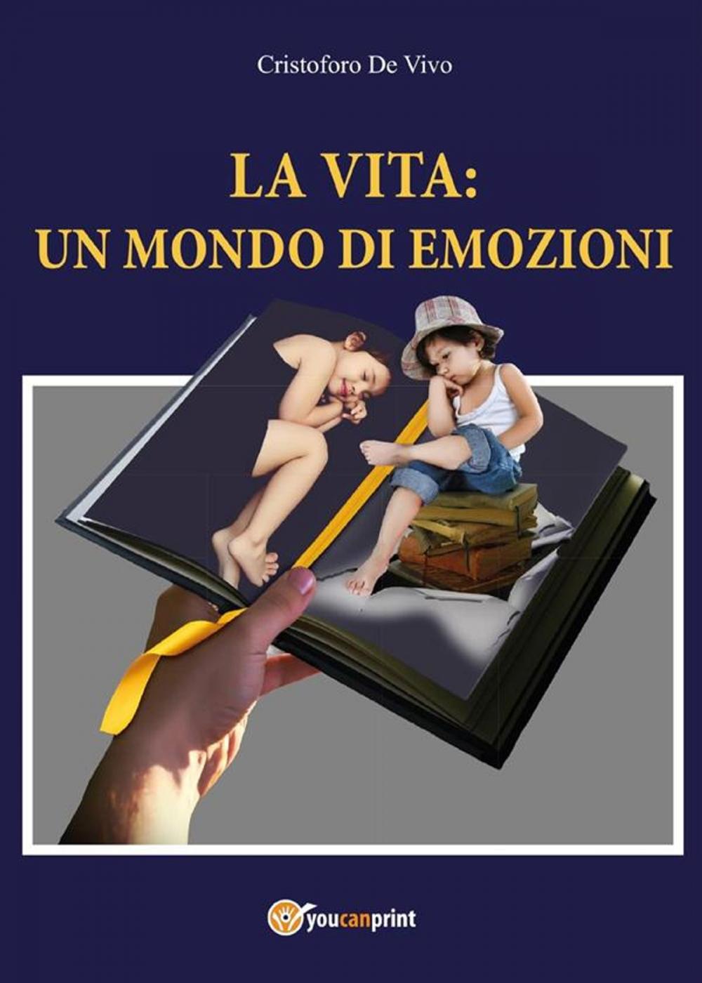 Big bigCover of La vita: un mondo di emozioni