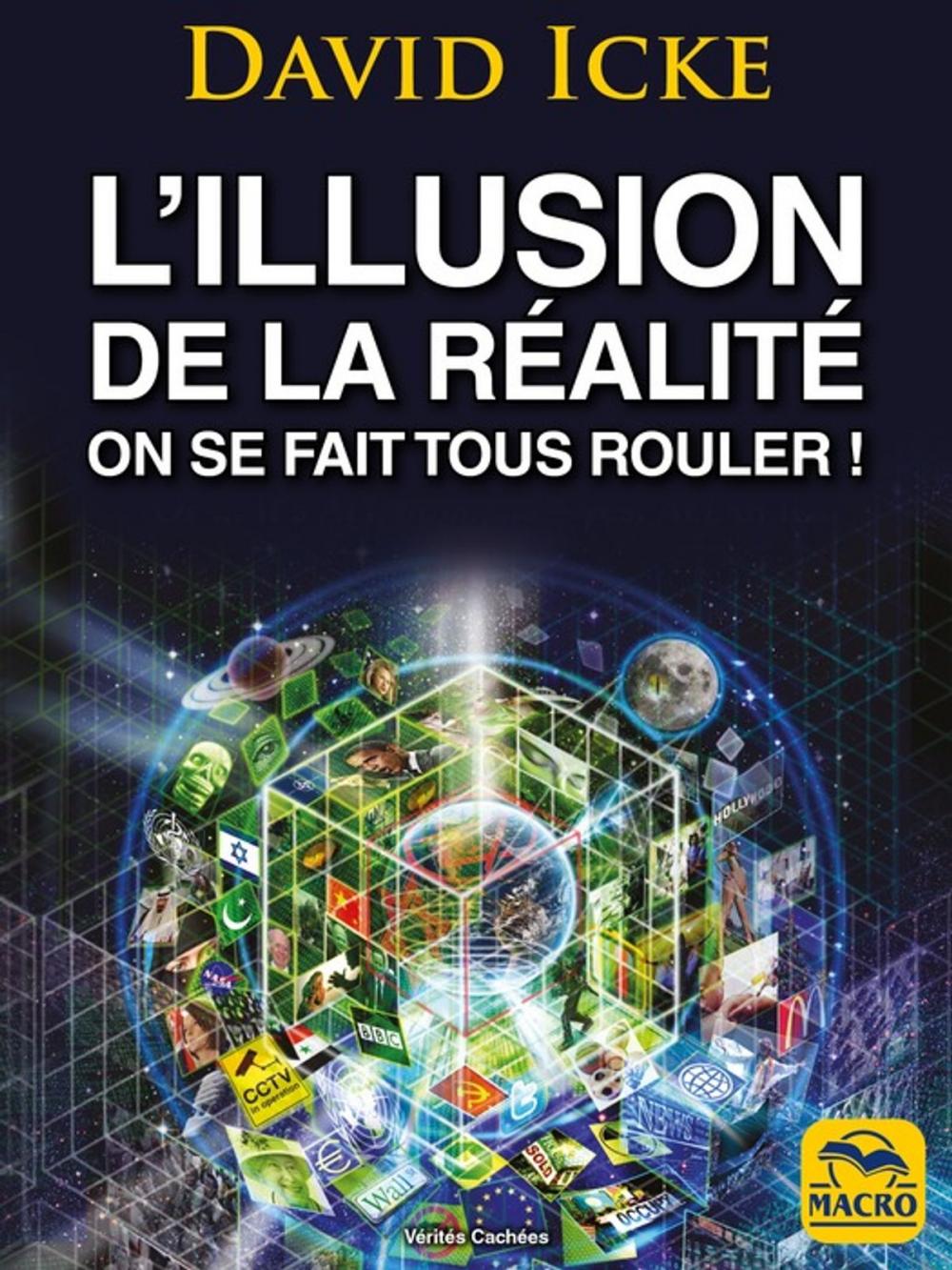 Big bigCover of L'Illusion de la Réalité, On se fait tous rouler !