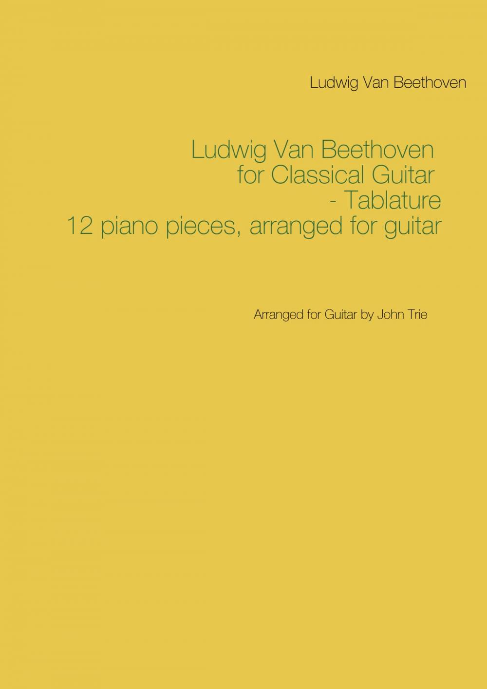 Big bigCover of Ludwig Van Beethoven for Classical Guitar - Tablature