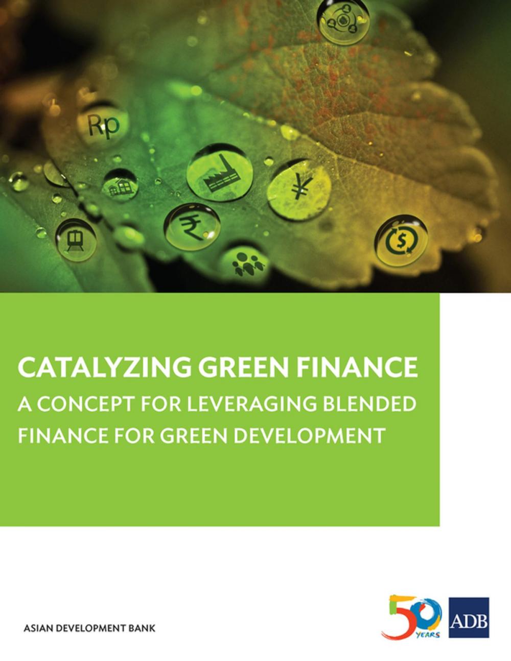 Big bigCover of Catalyzing Green Finance