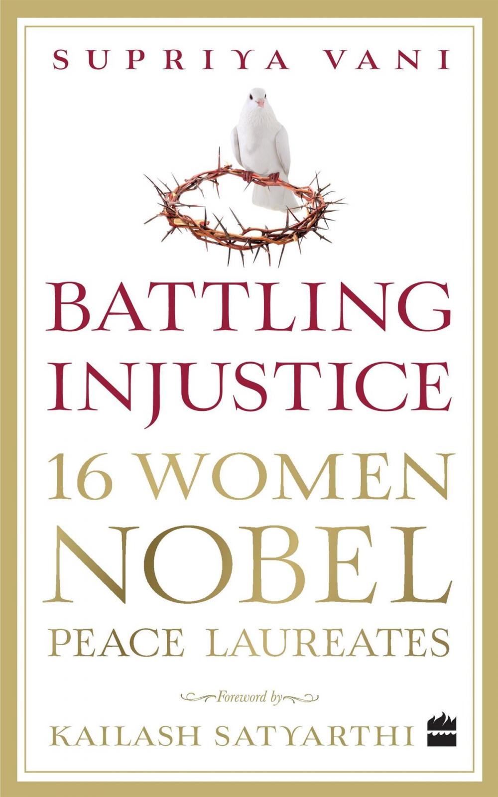 Big bigCover of Battling Injustice: 16 Women Nobel Peace Laureates