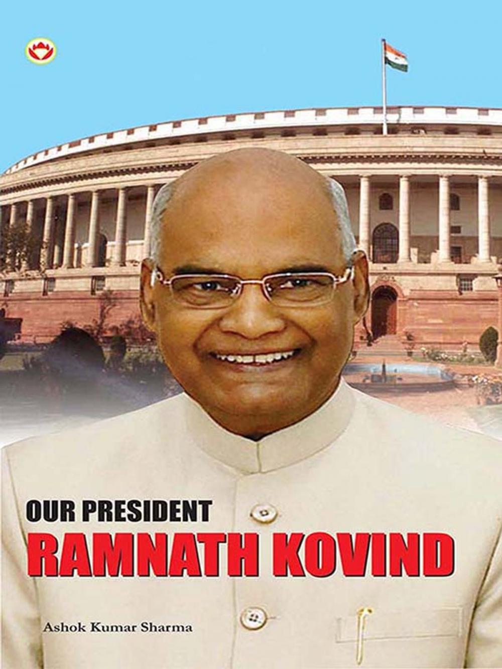 Big bigCover of Our President: Ram Nath Kovind