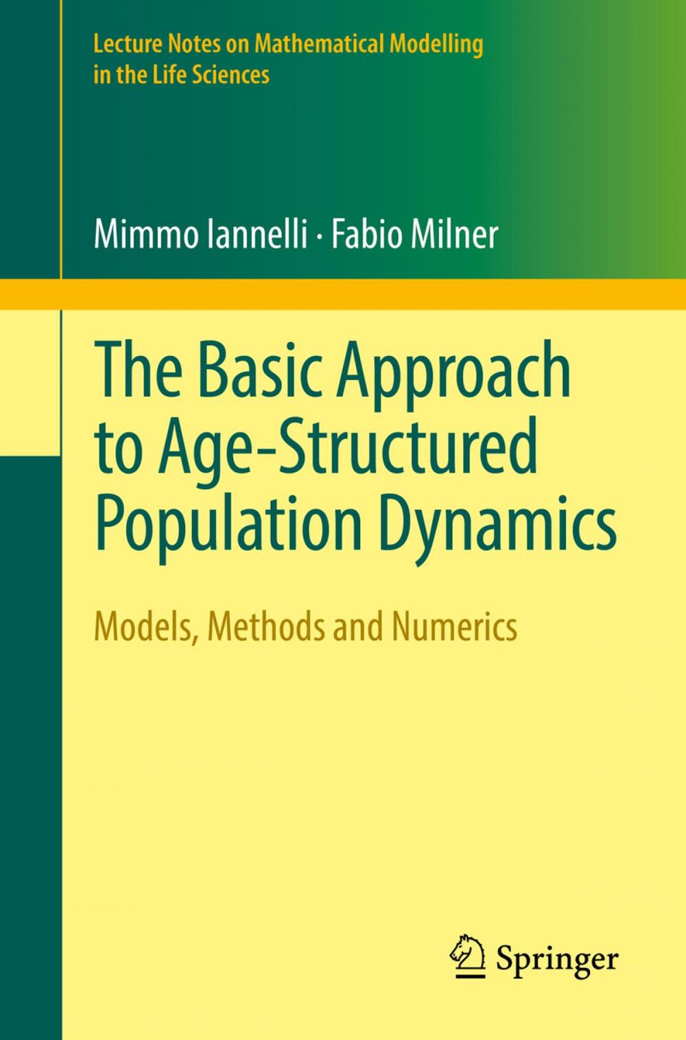 Big bigCover of The Basic Approach to Age-Structured Population Dynamics