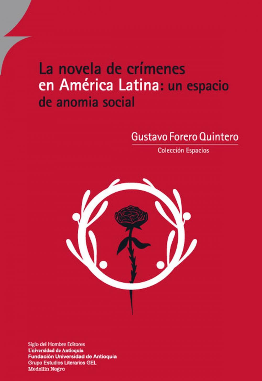 Big bigCover of La novela de crímenes en América Latina: un espacio de anomia social