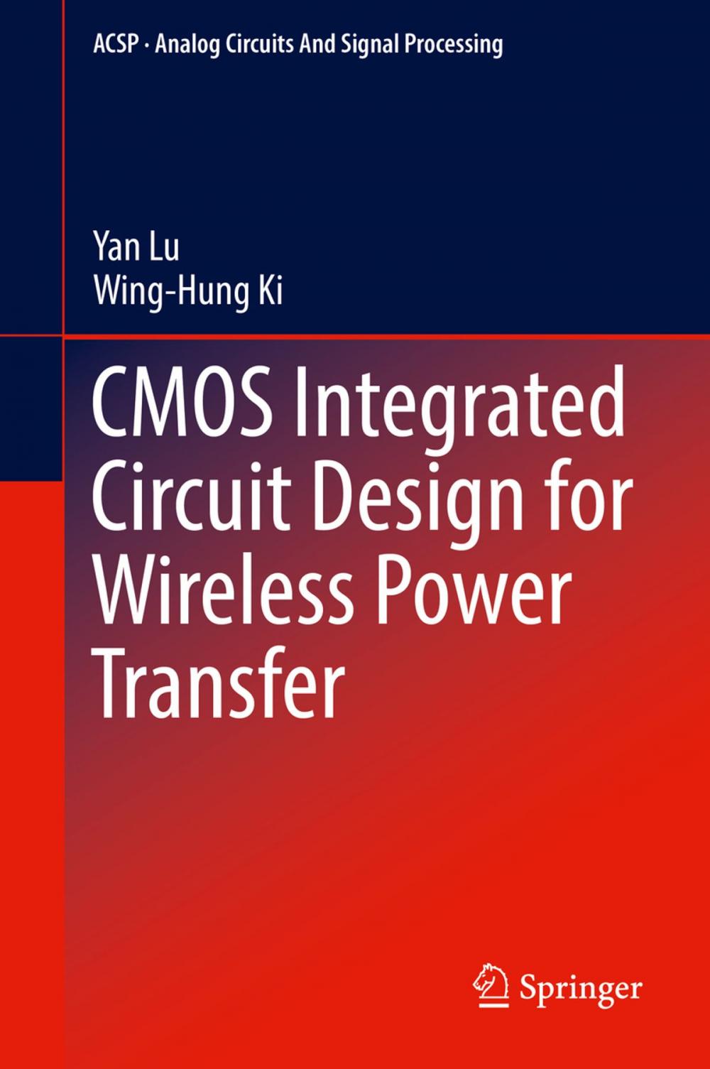 Big bigCover of CMOS Integrated Circuit Design for Wireless Power Transfer