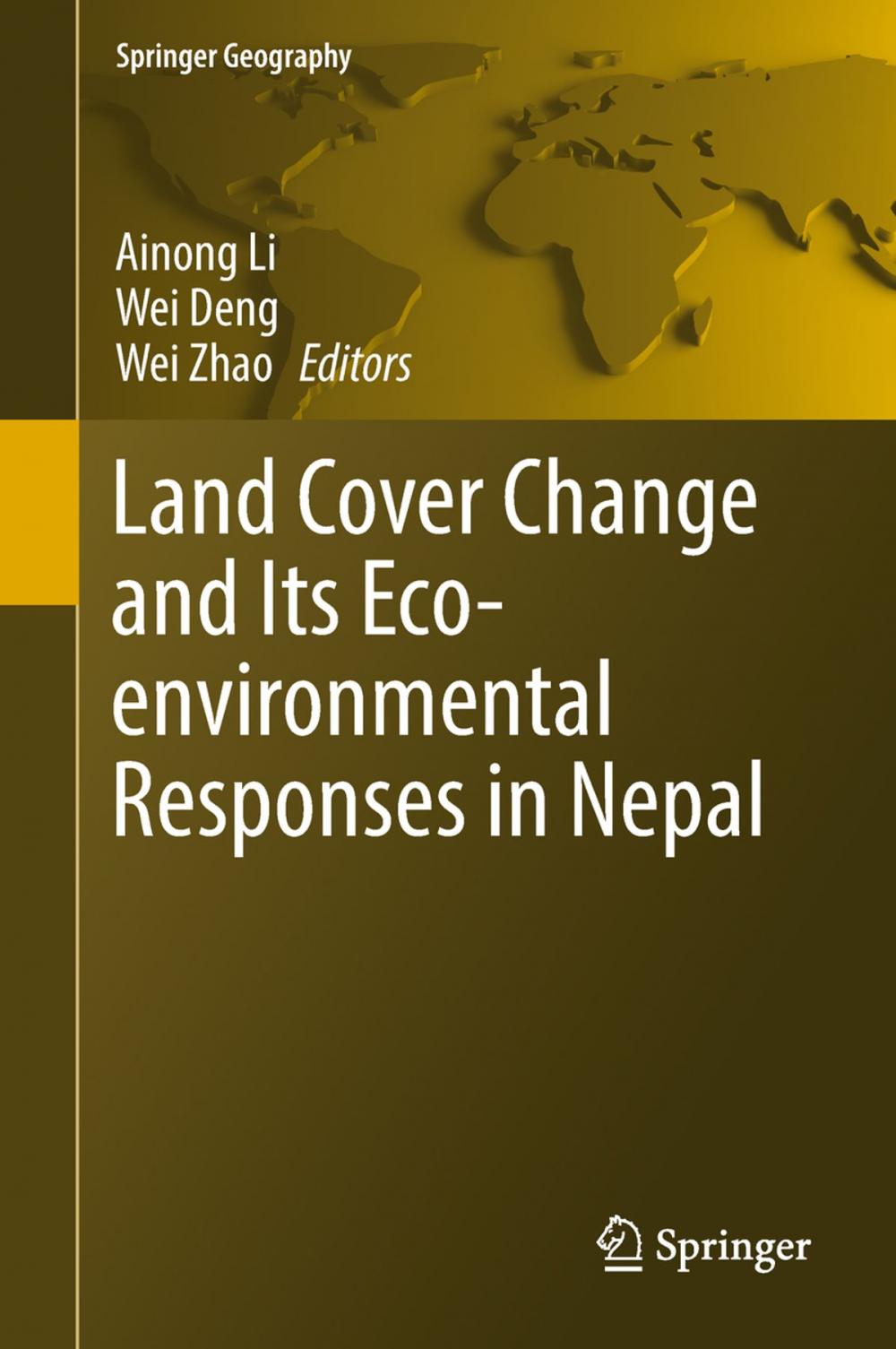 Big bigCover of Land Cover Change and Its Eco-environmental Responses in Nepal