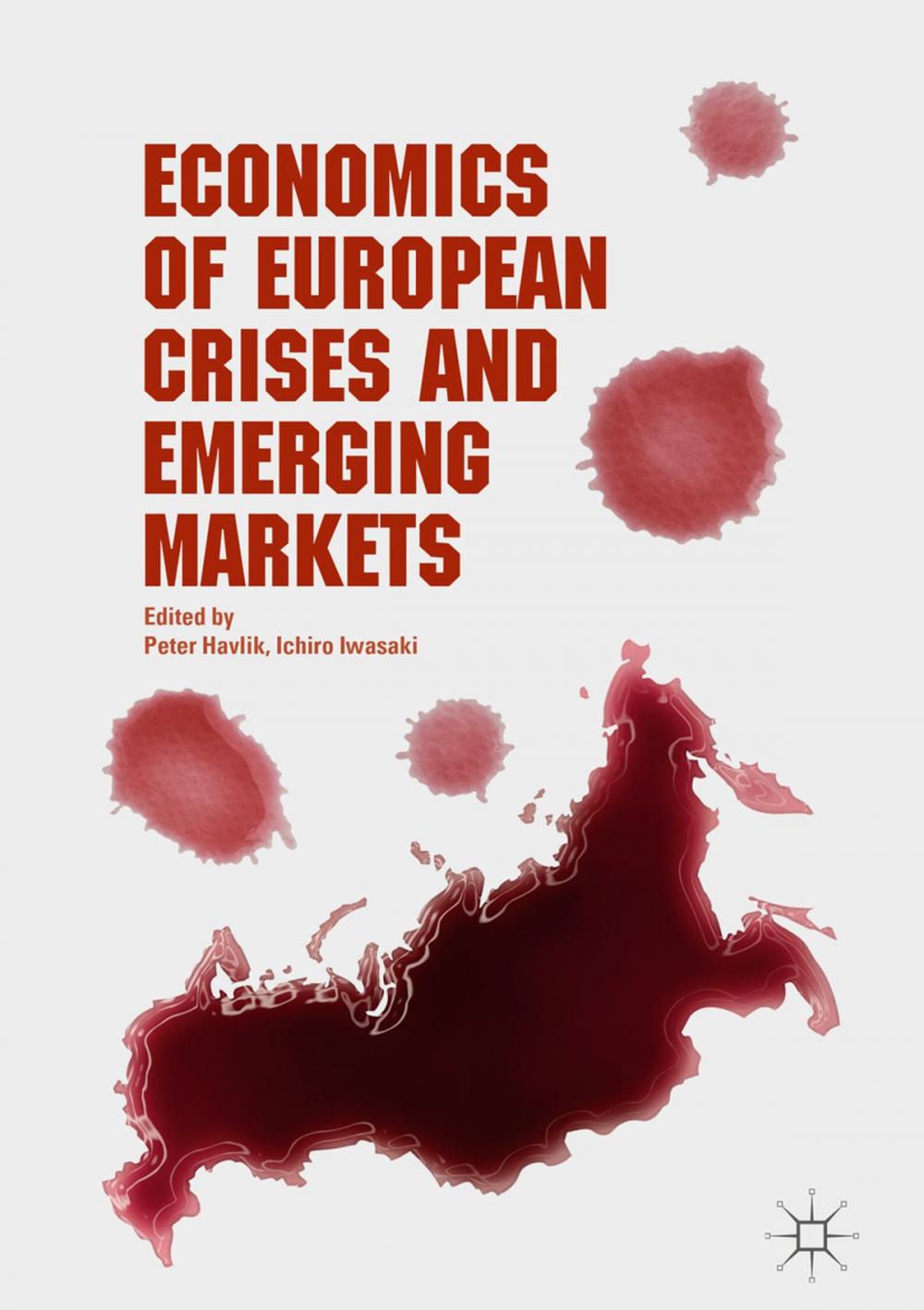 Big bigCover of Economics of European Crises and Emerging Markets