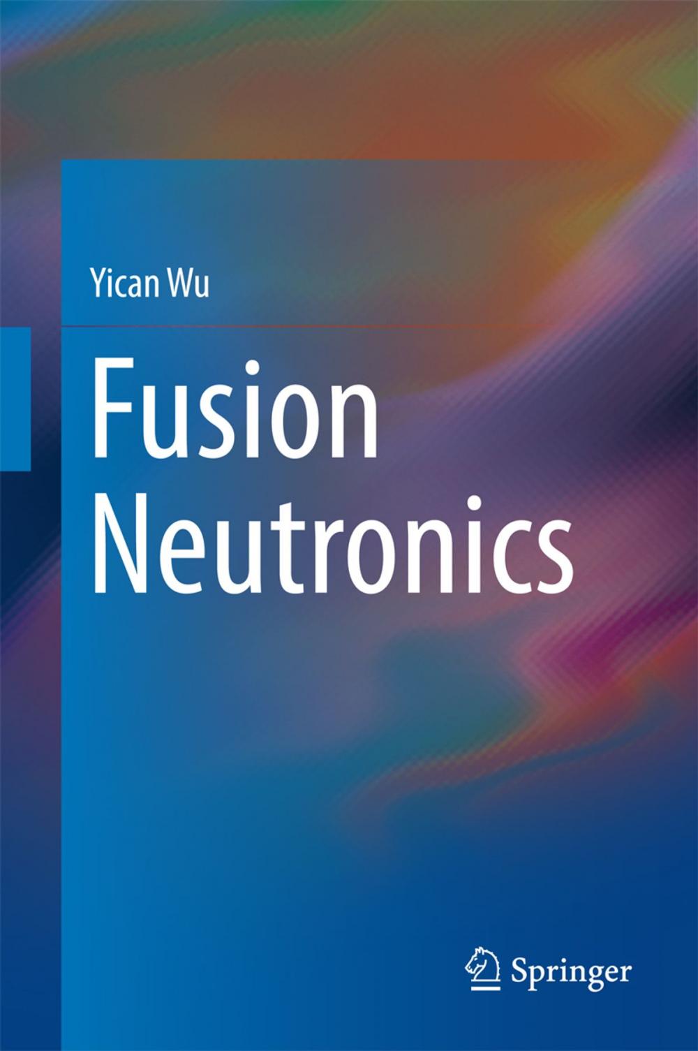 Big bigCover of Fusion Neutronics
