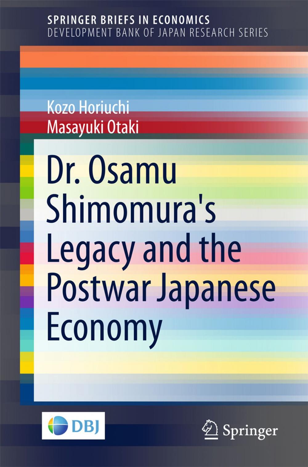 Big bigCover of Dr. Osamu Shimomura's Legacy and the Postwar Japanese Economy