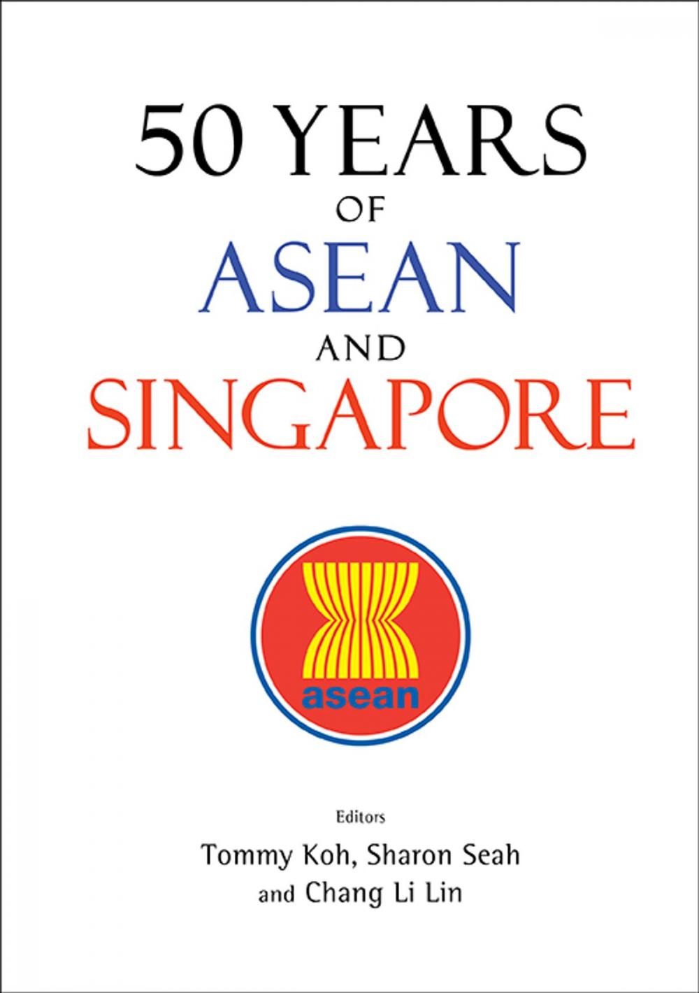Big bigCover of 50 Years of ASEAN and Singapore