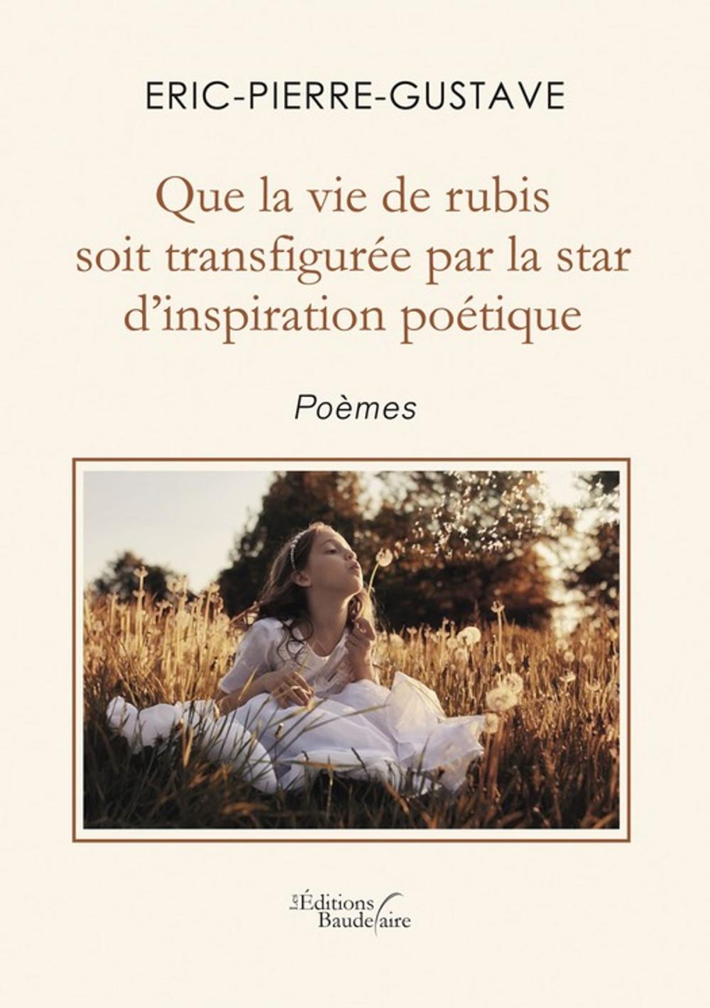 Big bigCover of Que la vie de rubis soit transfigurée par la star d'inspiration poétique