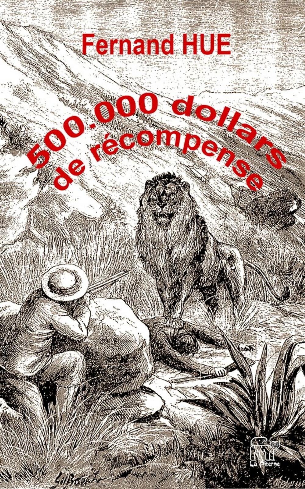 Big bigCover of 500,000 dollars de récompense