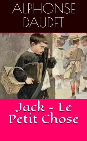 Cover of the book Jack - Le Petit Chose by Boèce, Louis Judicis de Mirandol (traducteur)