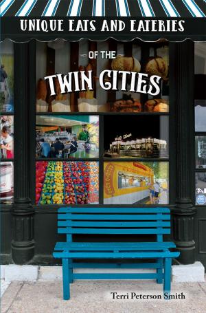 Cover of the book Unique Eats and Eateries of the Twin Cities by Carolyn Mueller, Illustrated by Chris Sharp, Illustrated by Chris Grant