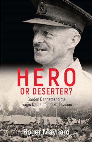 Cover of the book Hero or Deserter? by Stephen Dando-Collins