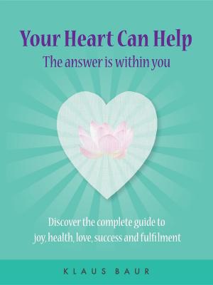 bigCover of the book Your Heart Can Help - The Answer Is Within You by 