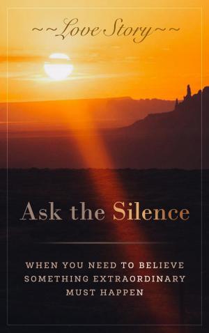 Book cover of Ask the Silence
