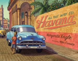 Cover of the book All the Way to Havana by Kristi Grimm