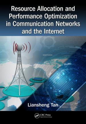 Cover of the book Resource Allocation and Performance Optimization in Communication Networks and the Internet by Brian Greenhalgh