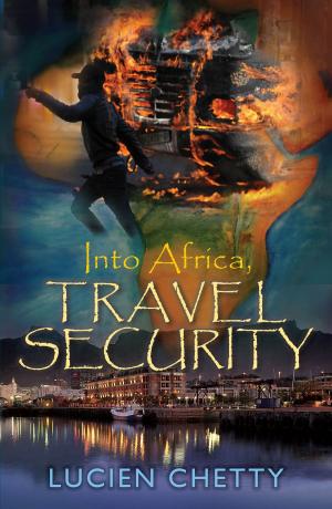 Cover of the book Into Africa, Travel Security by Promiseword