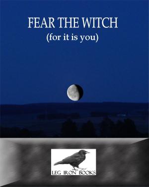 Book cover of Fear The Witch