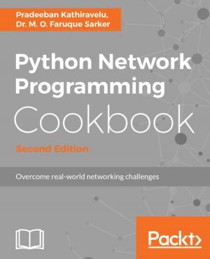 Cover of the book Python Network Programming Cookbook - Second Edition by Daniel K. Lyons