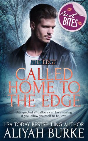 Cover of the book Called Home to The Edge by Mia Watts