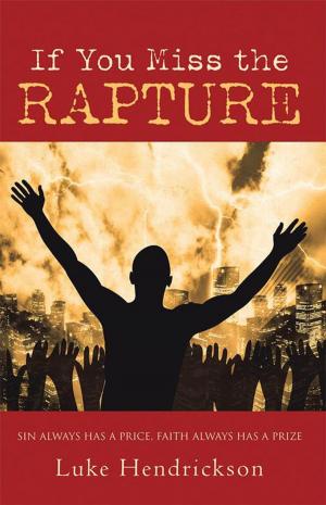 Cover of the book If You Miss the Rapture by Layla Anastasiou