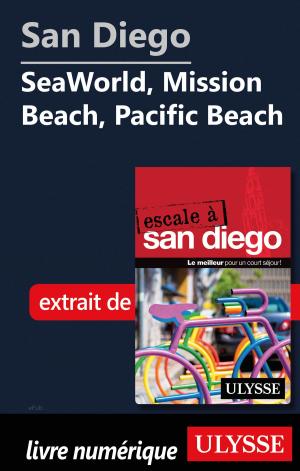 Cover of the book San Diego - SeaWorld, Mission Beach, Pacific Beach by lucie pagé