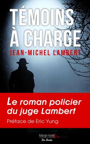 Cover of the book Témoins à charge by Michel Verrier