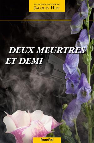 Cover of the book Deux meurtres et demi by G. Ernest Smith