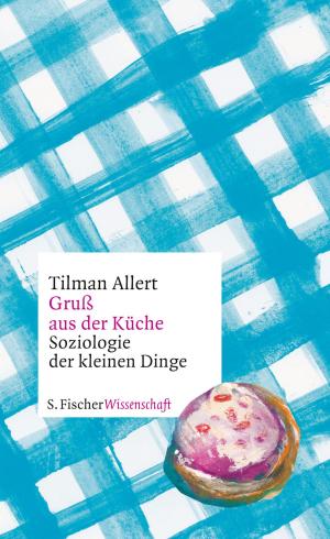 Cover of the book Gruß aus der Küche by Andreas Bernard