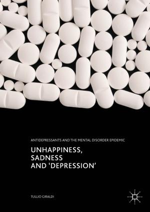 Cover of the book Unhappiness, Sadness and 'Depression' by Takashi Sozu, Tomoyuki Sugimoto, Toshimitsu Hamasaki, Scott R. Evans
