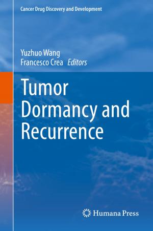 Cover of the book Tumor Dormancy and Recurrence by Mehrdaad Ghorashi