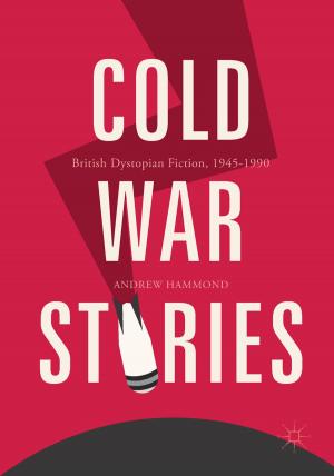 Cover of the book Cold War Stories by Anand Jayant Kulkarni, Kang Tai, Ajith Abraham