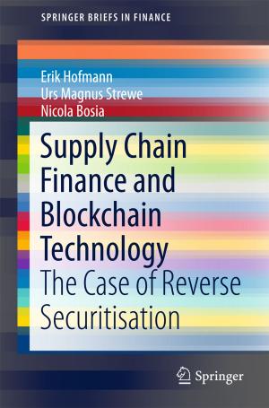 Cover of the book Supply Chain Finance and Blockchain Technology by Martin Weidenbörner