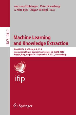 Cover of the book Machine Learning and Knowledge Extraction by Aaron Tesfaye