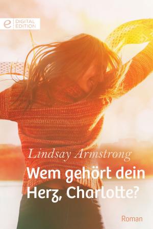 Book cover of Wem gehört dein Herz, Charlotte?