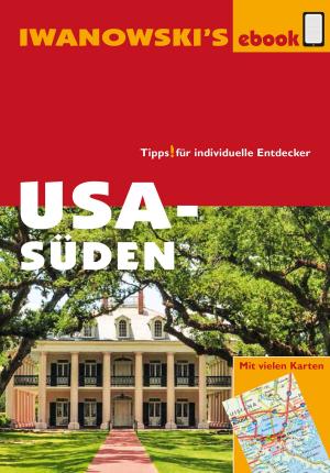 Cover of the book USA Süden - Reiseführer von Iwanowski by Heidrun Brockmann